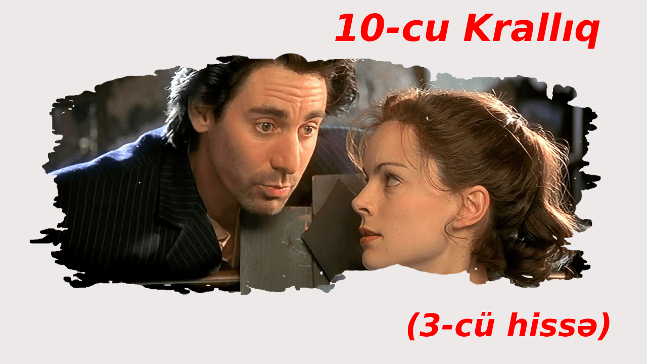 10-cu Krallıq 3-cü hissə (2000)