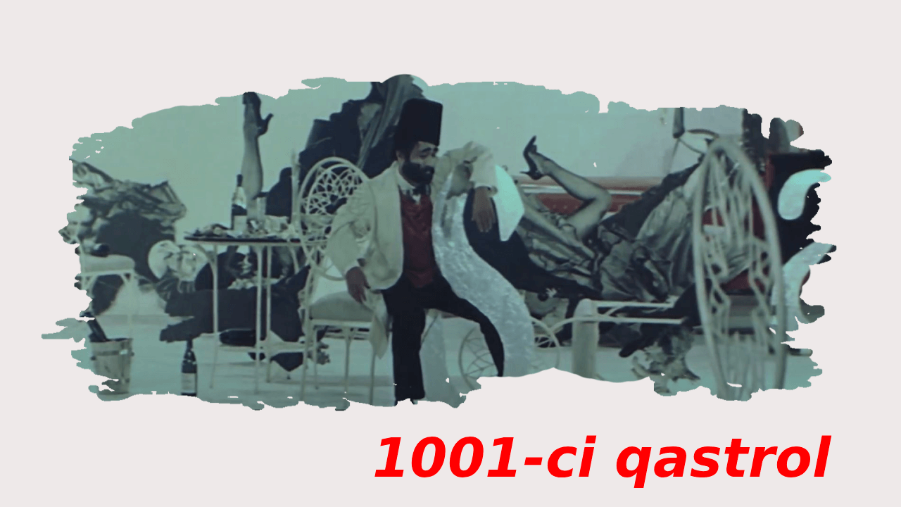 1001-ci qastrol