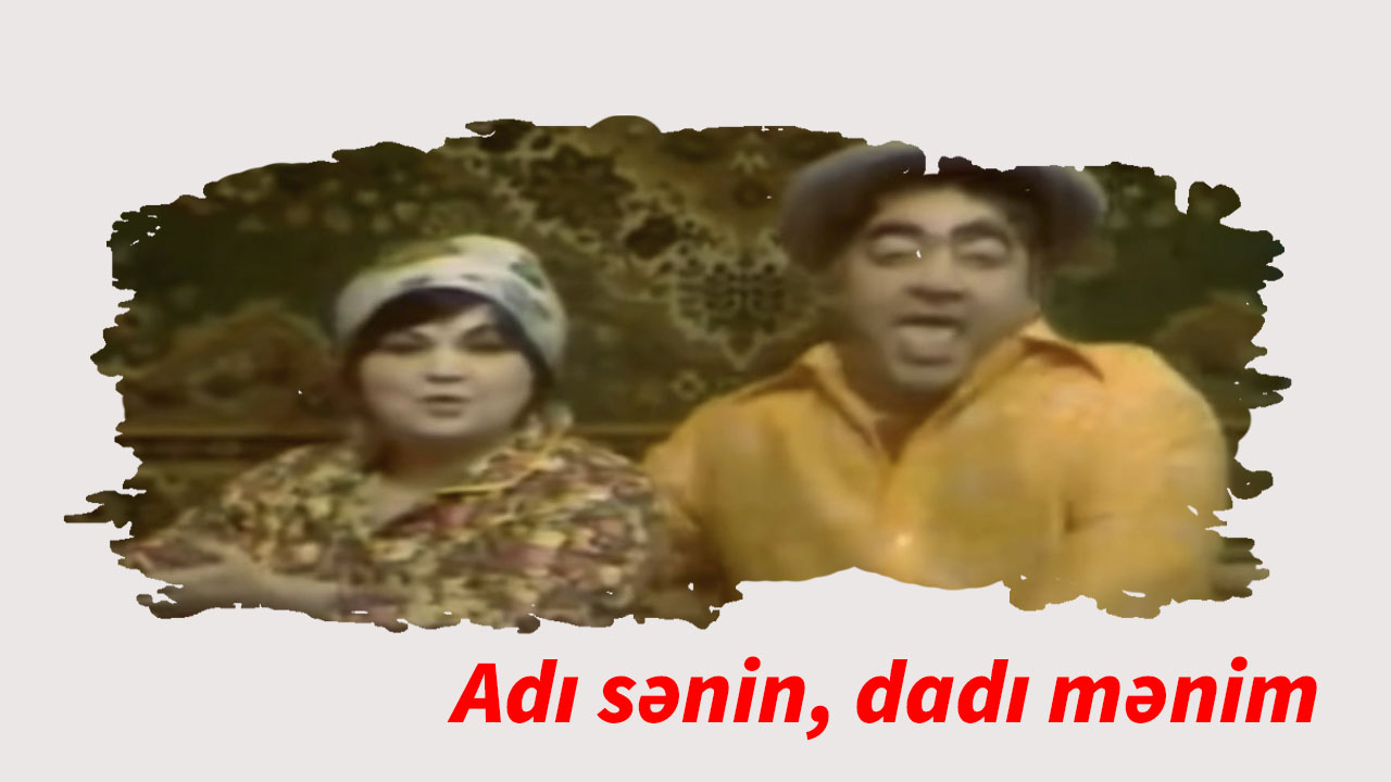 Adı sənin, dadı mənim