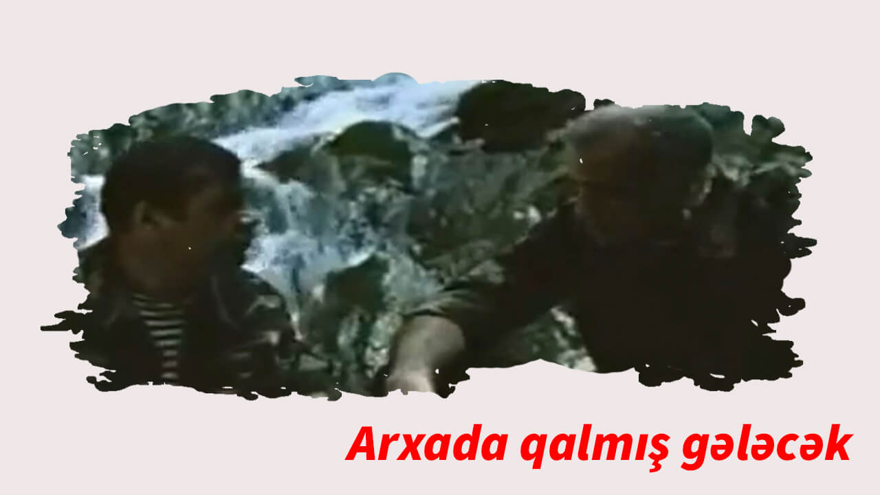 Arxada qalmış gələcək