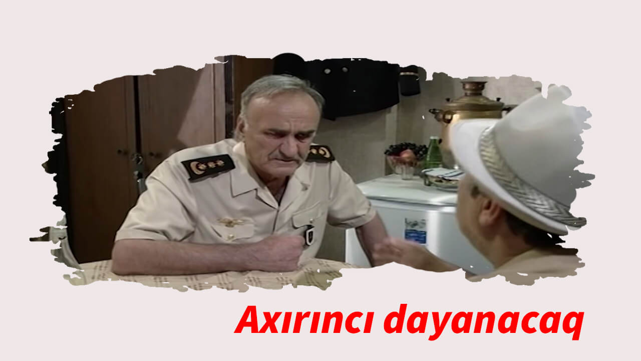 Axırıncı dayanacaq 