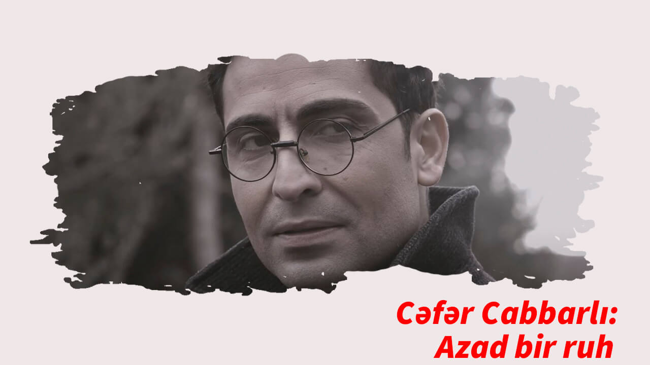 Azad bir ruh - Cəfər Cabbarlı (Televiziya filmi)