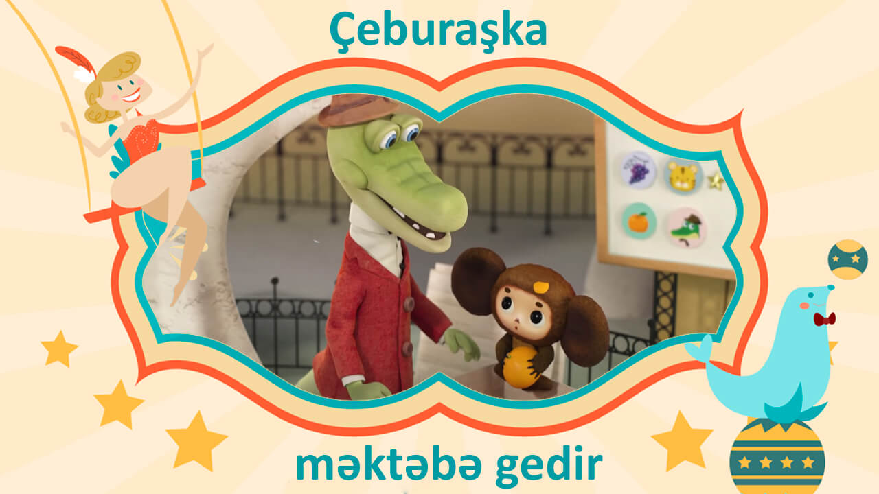 Çeburaşka məktəbə gedir