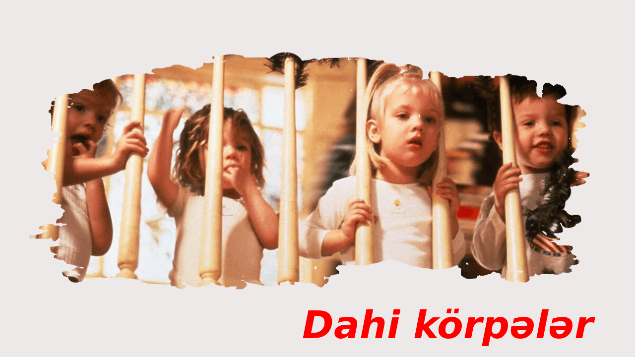 Dahi körpələr (1999)