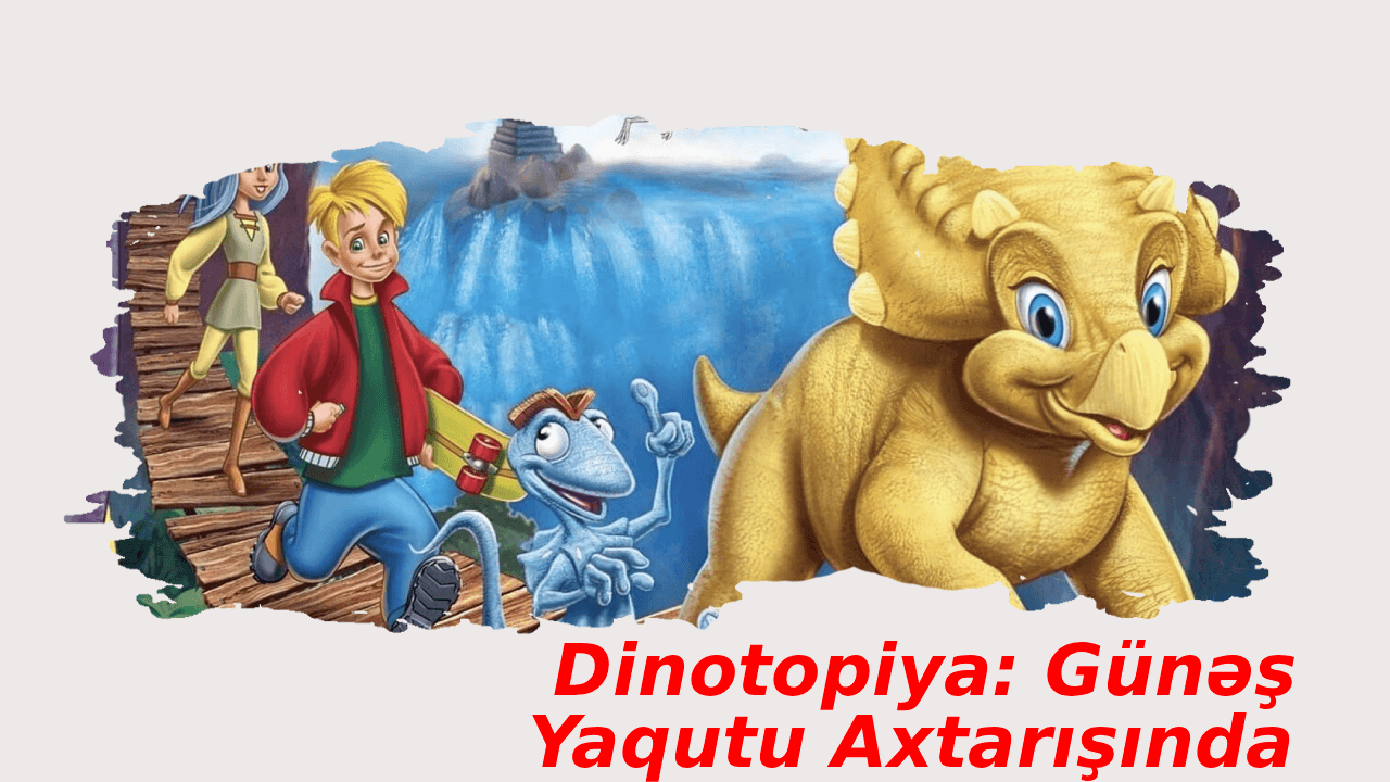 Dinotopiya: Günəş Yaqutu Axtarışında (2005)
