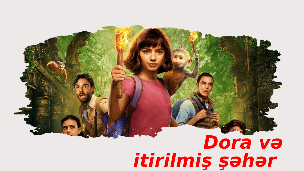 Dora və itirilmiş şəhər (2019)
