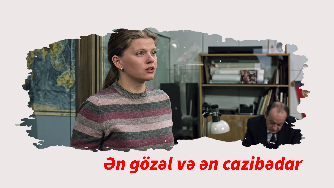 Ən gözəl və ən cazibədar  (1985)