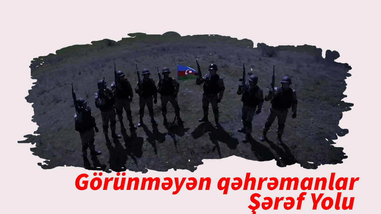 Görünməyən qəhrəmanlar - Şərəf yolu