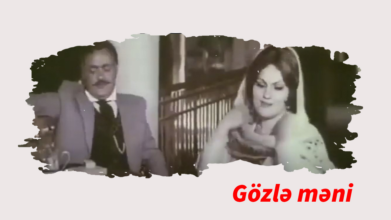 Gözlə məni