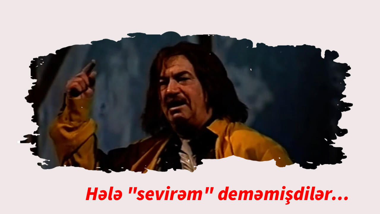 Hələ sevirəm deməmişdilər