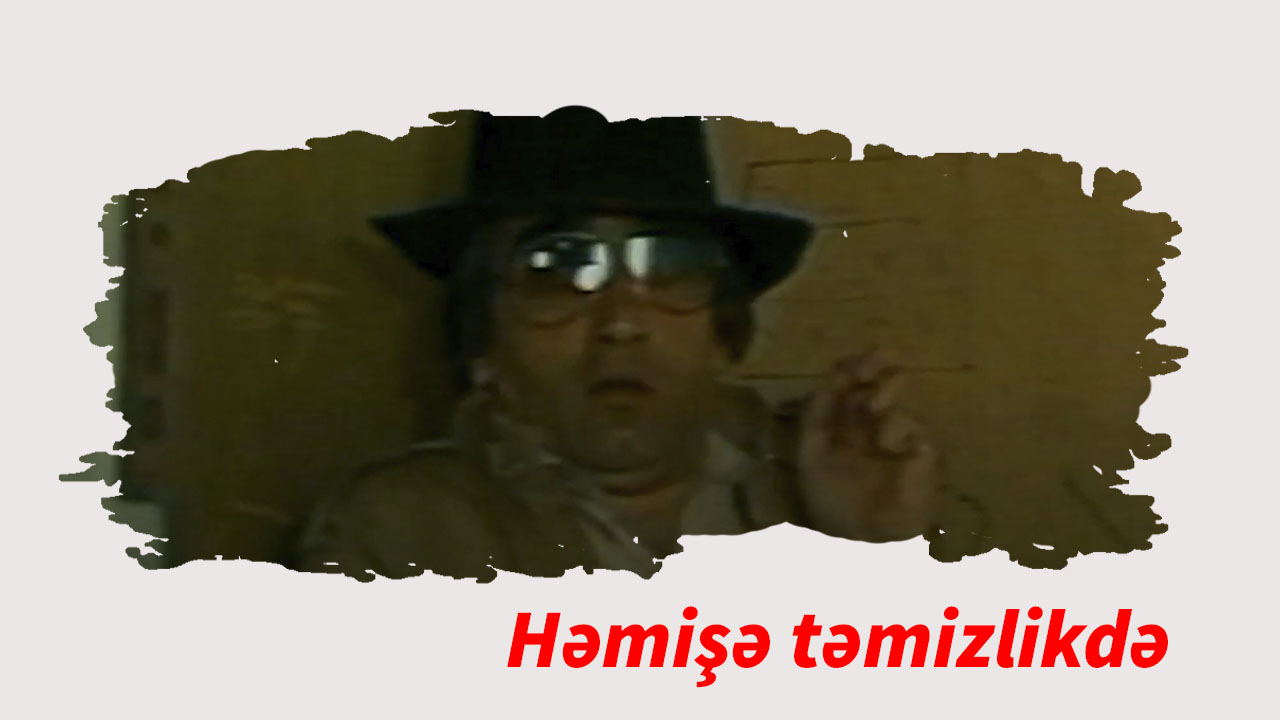 Həmişə təmizlikdə 