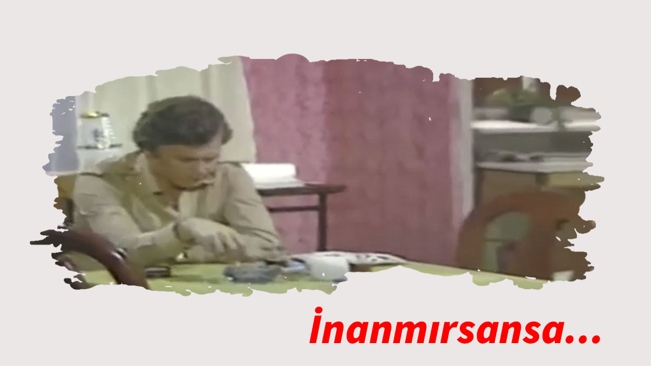 İnanmırsansa...