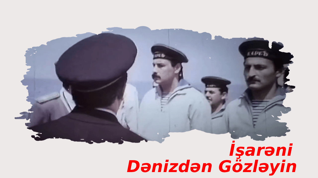İşarəni dənizdən gözləyin (film, 1986)