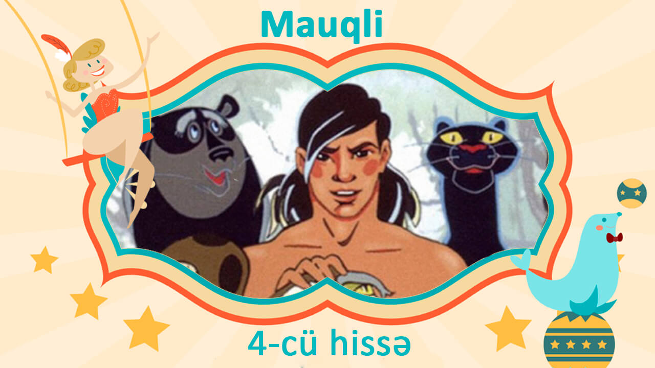 Mauqli 4-cü hissə
