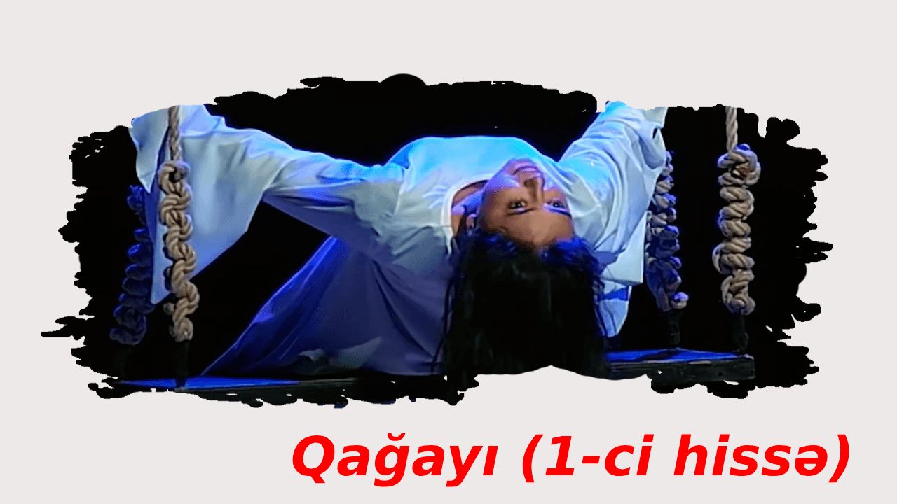 Qağayı (1-ci hissə)