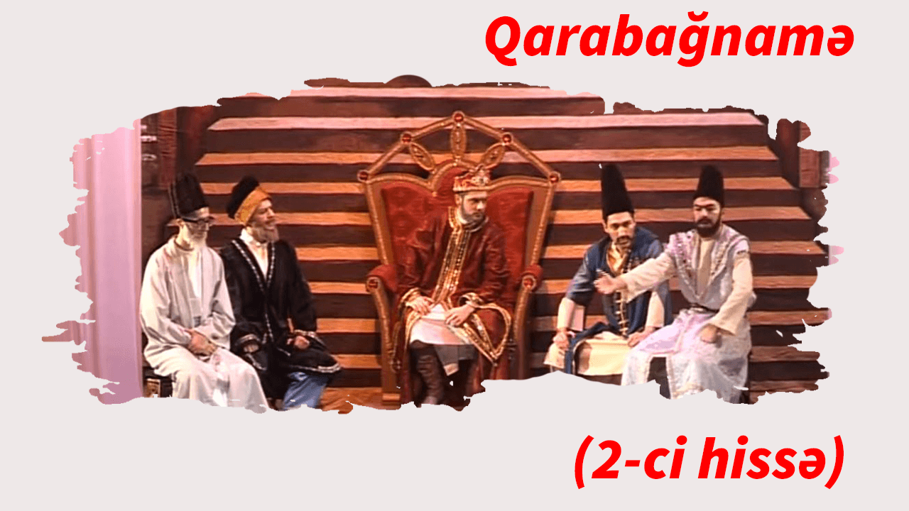 Qarabağnamə (2-ci hissə)