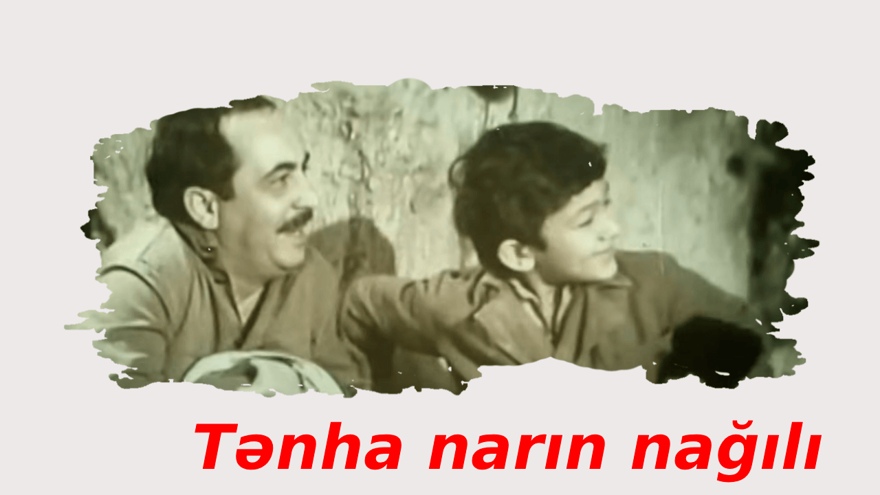 Tənha narın nağılı (1984)