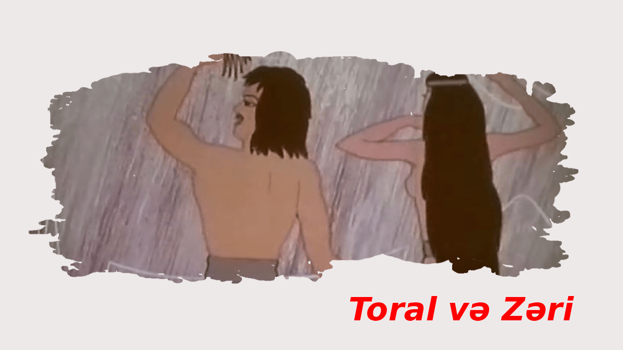 Toral və Zəri (1979)