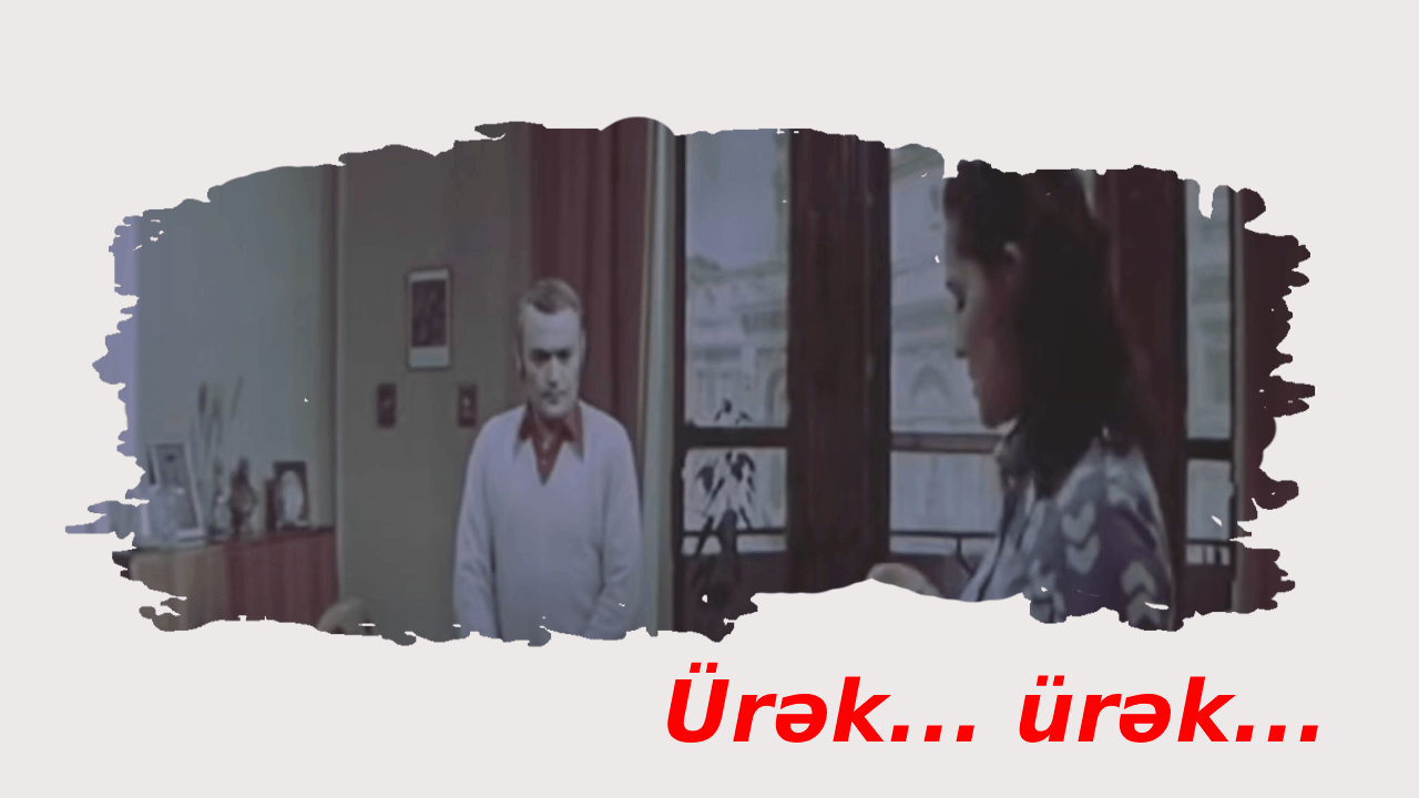 Ürək... ürək... (1976)