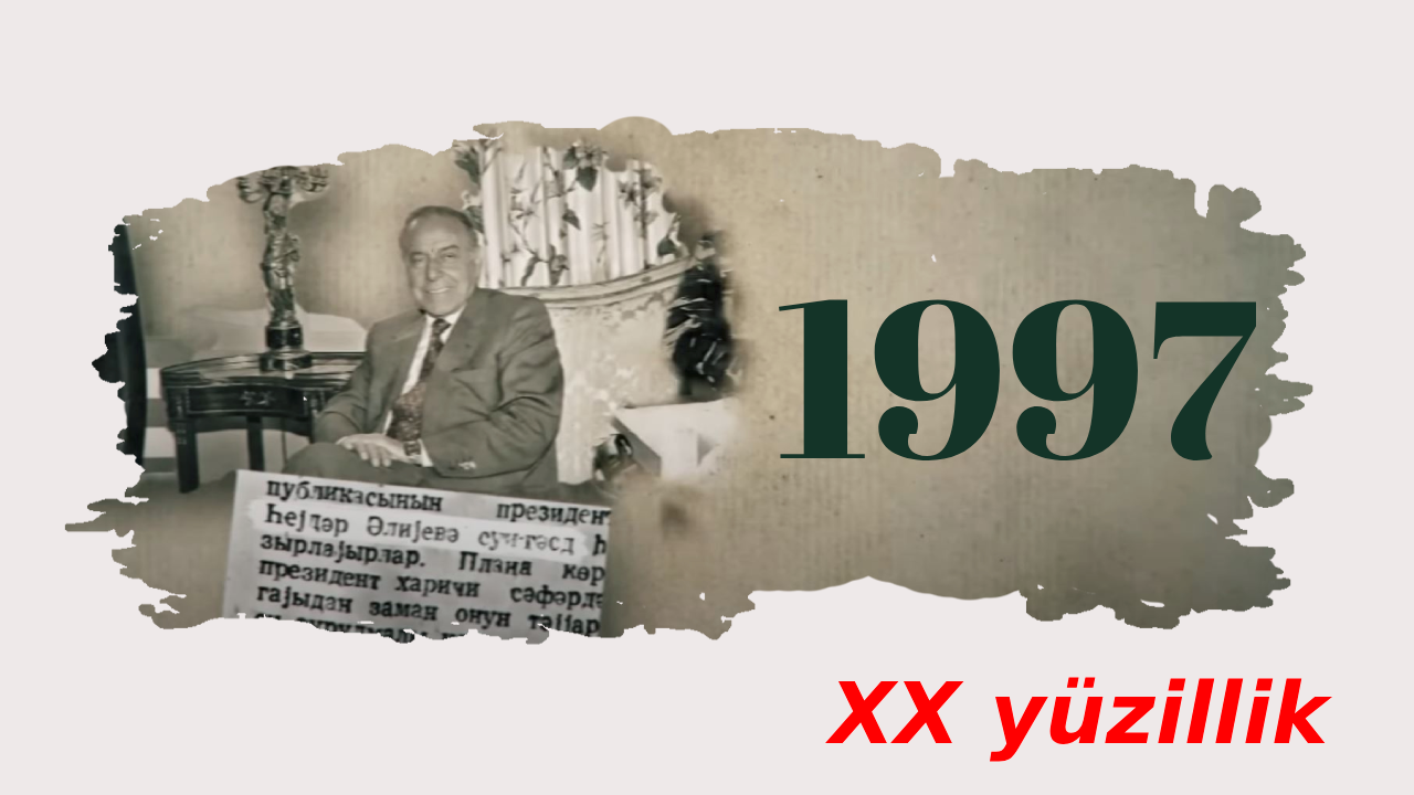 XX yüzillik - Faktlar, hadisələr və insanlar - 1997-ci il