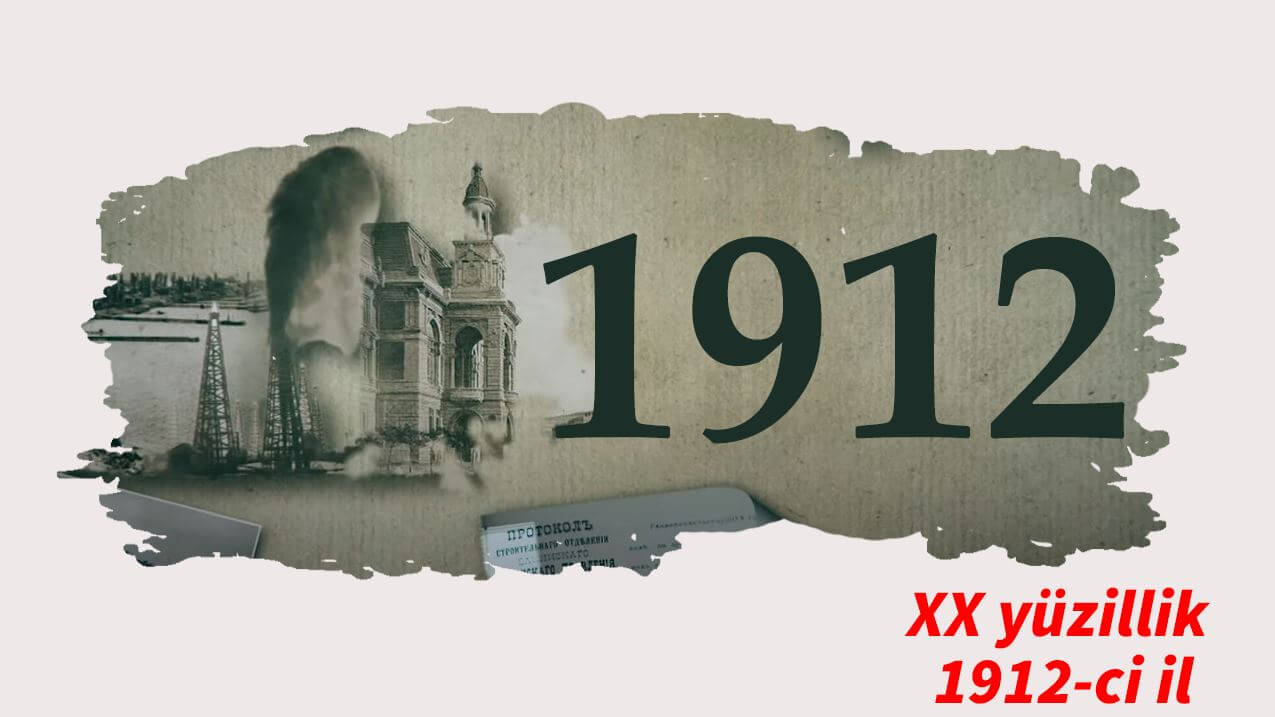 XX yüzillik. Faktlar, hadisələr və insanlar - 1912-ci il