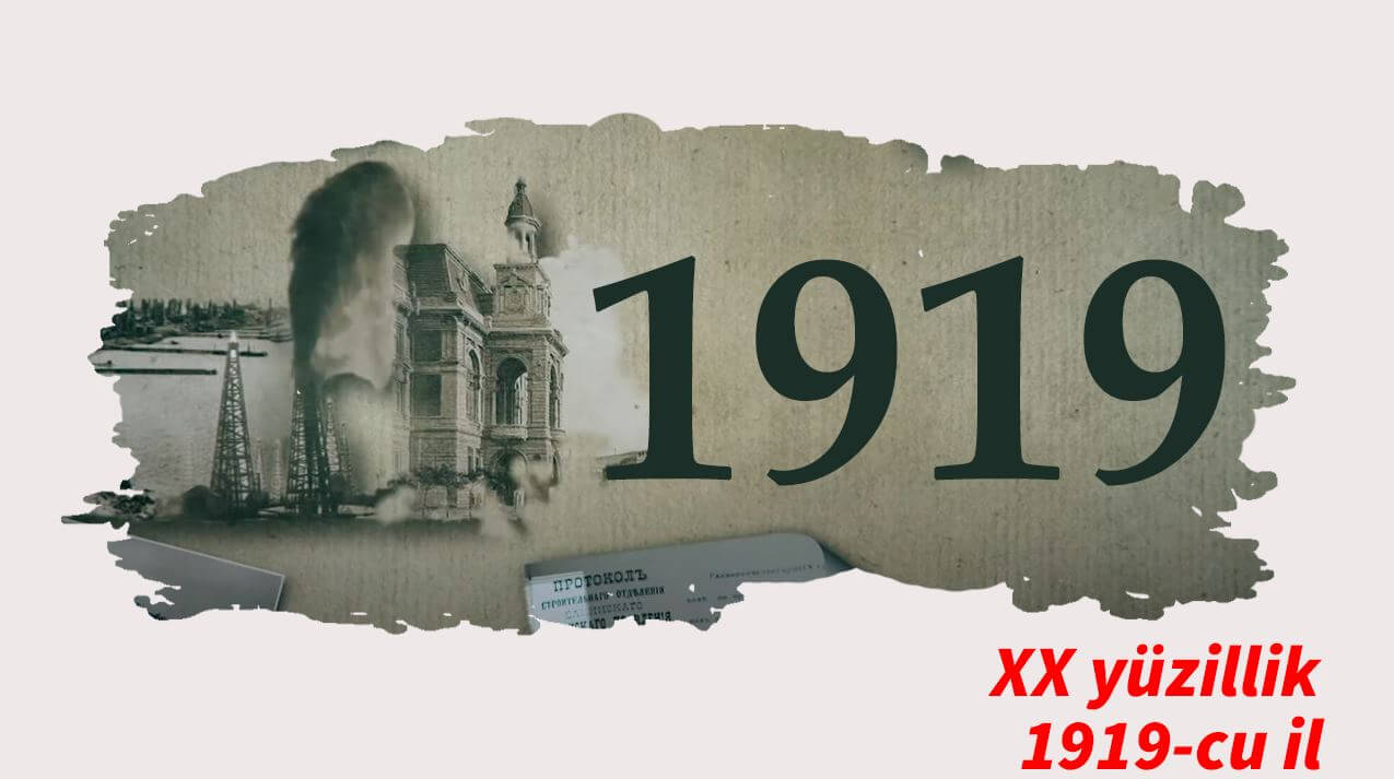 XX yüzillik. Faktlar, hadisələr və insanlar - 1919-cu il